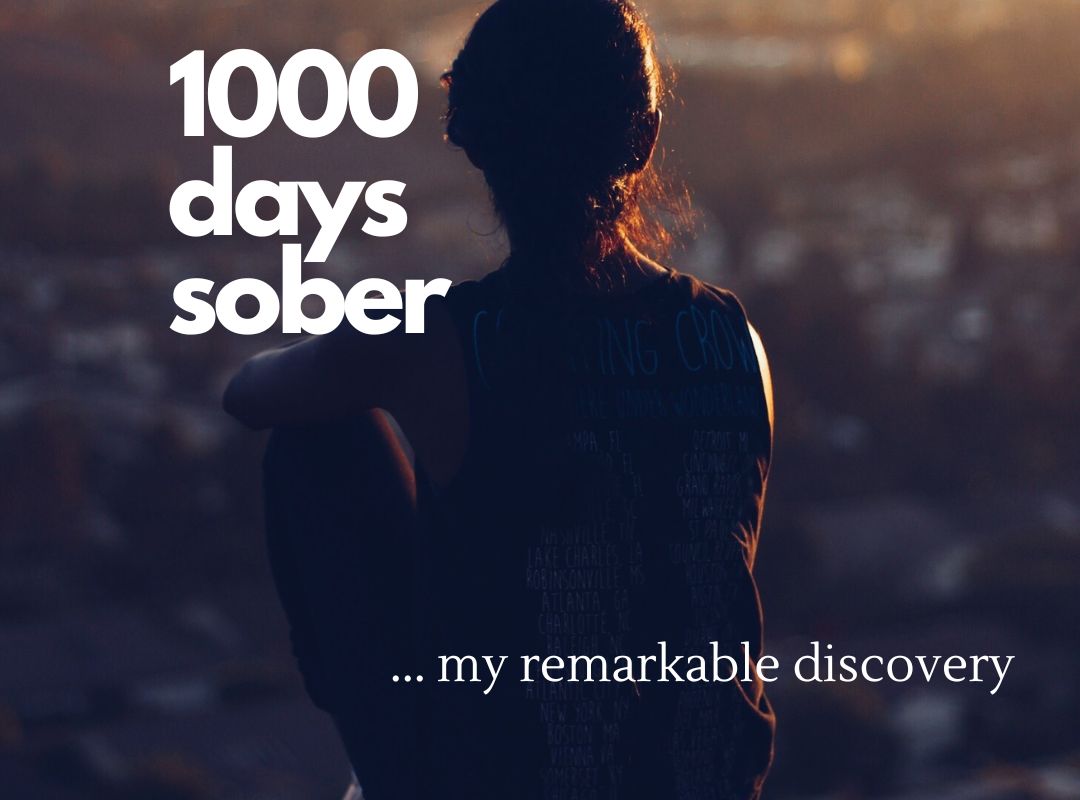 1000 days sober …