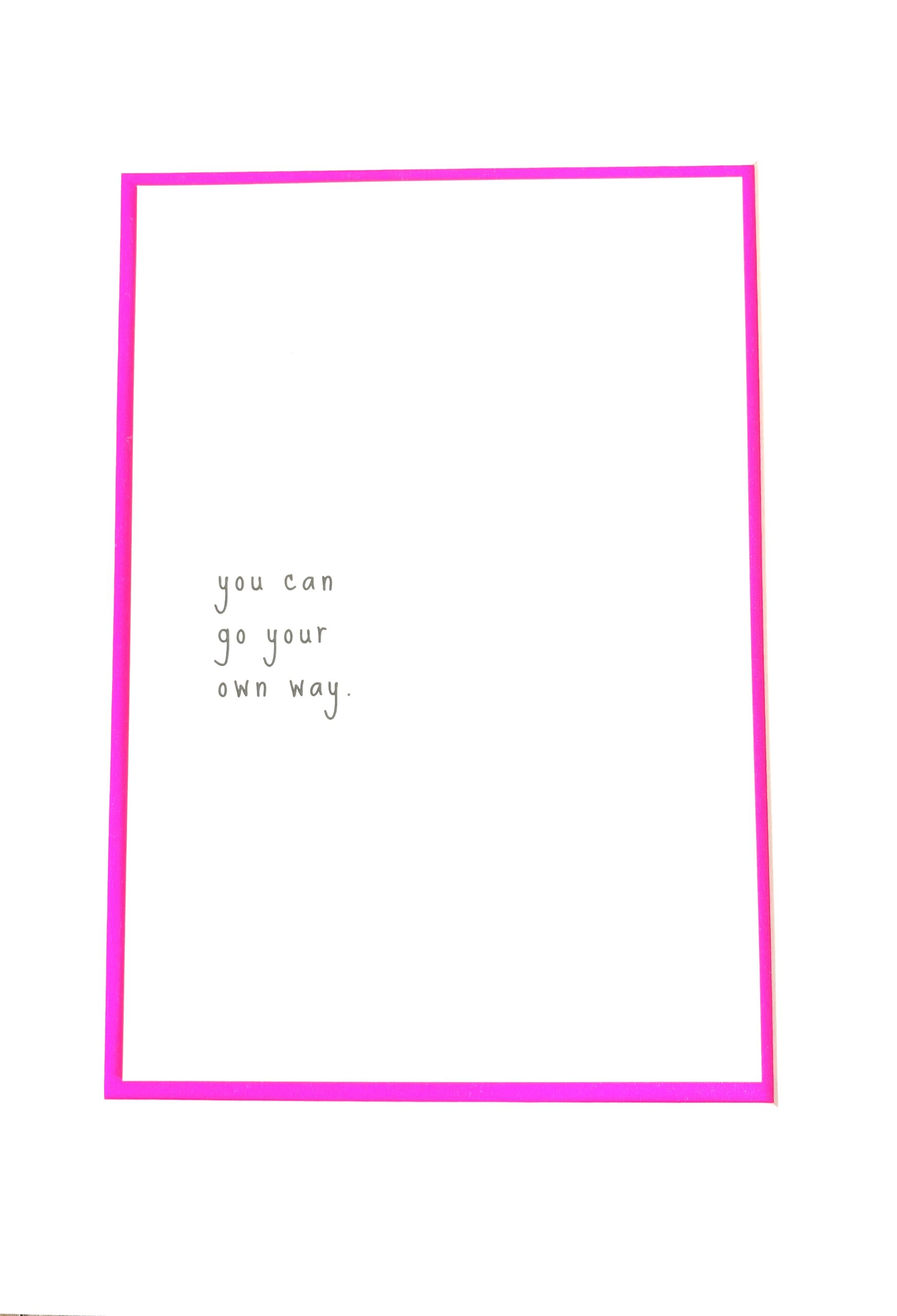 you can go your own way print