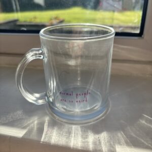 Normal People are so Weird - Glass Mug